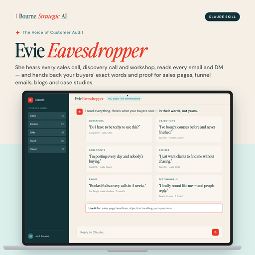 Evie Eavesdropper: the Voice of Customer and Proof Audit